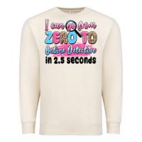 Sandshell i can go from zero to online detective in 2.5 seco Premium Sweatshirt - JahusDesignShop