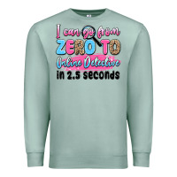 I Can Go From Zero To Online Detective In 2.5 Seco Premium Sweatshirt | Teevron