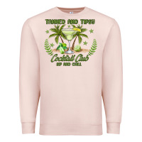 Pale Pink tanned and tipsy cocktail club sip and chill Premium Sweatshirt - JahusDesignShop