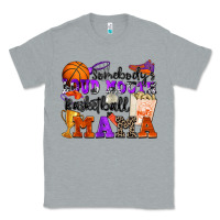 Heather Grey somebody's loud mouth basketball mama Classic Tee - Zillion Design Studio