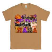 Toasted Coconut somebody's loud mouth basketball mama Classic Tee - Zillion Design Studio