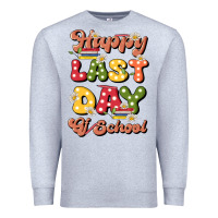 Heather Grey happy last day of school Premium Sweatshirt - JahusDesignShop