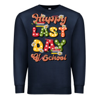 Navy happy last day of school Premium Sweatshirt - JahusDesignShop