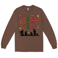 Chestnut jesus and family belive like mary Long Sleeve Tee - MaliasSmallBusiness