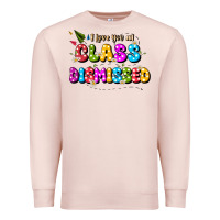 Pale Pink i love you all class dismissed Premium Sweatshirt - JahusDesignShop
