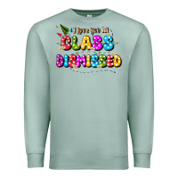 Seafoam i love you all class dismissed Premium Sweatshirt - JahusDesignShop