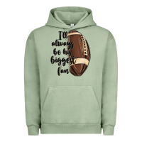 Pigment Oil Green i ll always be his biggest fan Urban Hoodie - MaliasSmallBusiness