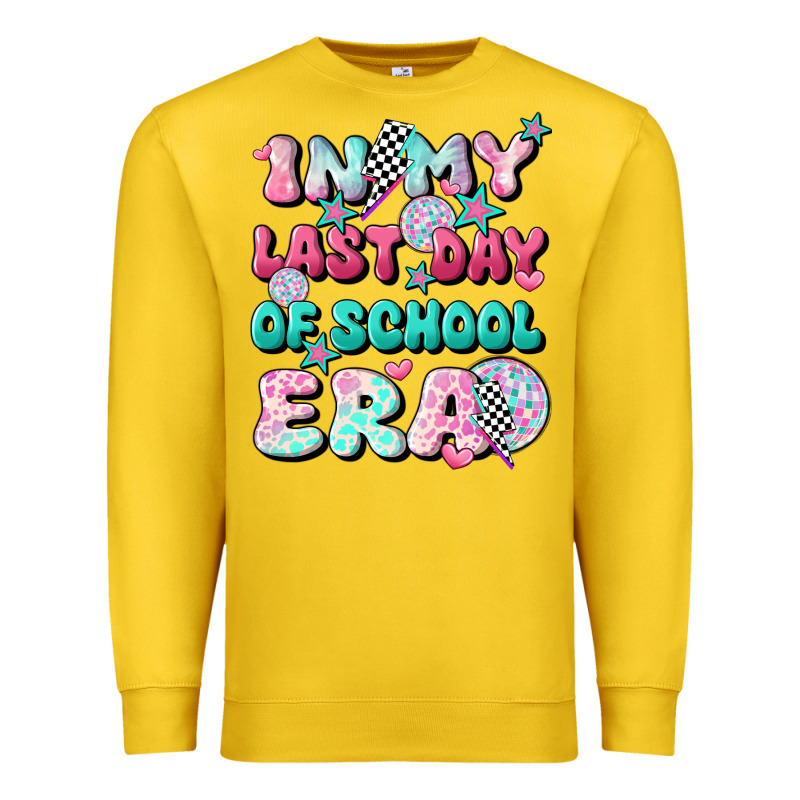 In My Last Day Of School Era Premium Sweatshirt by JahusDesignShop | Teevron