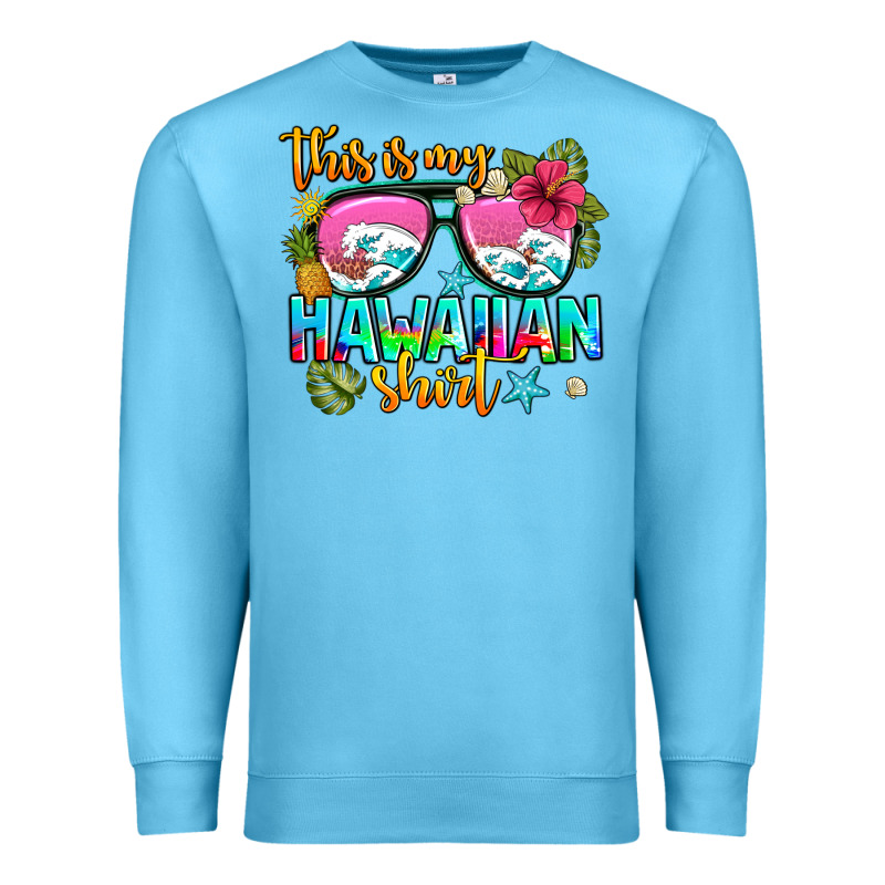 This Is My Hawaiian Premium Sweatshirt by AdoDesignShop | Teevron