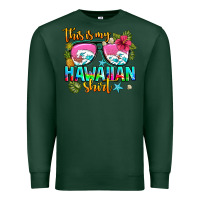 Sports Green this is my hawaiian Premium Sweatshirt - AdoDesignShop