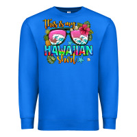 True Royal this is my hawaiian Premium Sweatshirt - AdoDesignShop