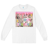 White have the day you deserve Long Sleeve Tee - MaliasSmallBusiness