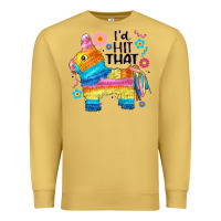 Antique Gold id hit that  mexican llama pinata Premium Sweatshirt - JahusDesignShop