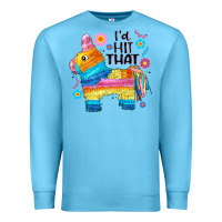 Ocean Blue id hit that  mexican llama pinata Premium Sweatshirt - JahusDesignShop