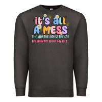 Smoke its all a mess Premium Sweatshirt - JahusDesignShop