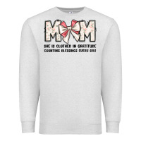 Oatmeal Heather mom she is clothed in gratitude counting blessings Premium Sweatshirt - JahusDesignShop