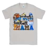 Moon Dust somebody's loud mouth football mama Classic Tee - Zillion Design Studio