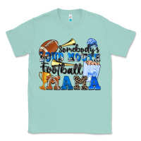 Seafoam somebody's loud mouth football mama Classic Tee - Zillion Design Studio