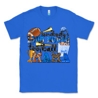 True Royal somebody's loud mouth football mama Classic Tee - Zillion Design Studio