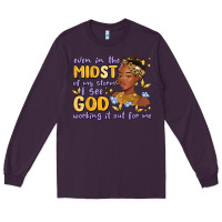 Plum even in the midst of my storm i see god working it Long Sleeve Tee - MaliasSmallBusiness