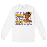 White even in the midst of my storm i see god working it Long Sleeve Tee - MaliasSmallBusiness
