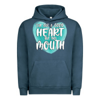 Pigment Midnight Navy i have got a good heart but this mouth Urban Hoodie - MaliasSmallBusiness