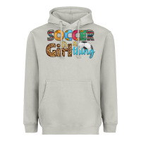 Moon Dust soccer it's a girl thing Heavyweight Hoodie - HRA Design Shop