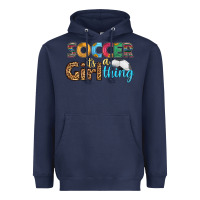 Navy soccer it's a girl thing Heavyweight Hoodie - HRA Design Shop