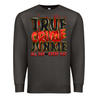 Smoke true crime junkie all day every day Premium Sweatshirt - JahusDesignShop