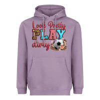 Lavender look pretty play dirty soccer Heavyweight Hoodie - HRA Design Shop