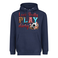 Navy look pretty play dirty soccer Heavyweight Hoodie - HRA Design Shop