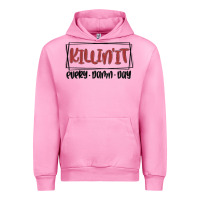 Fuchsia Pink killin it every damn day Urban Hoodie - MaliasSmallBusiness