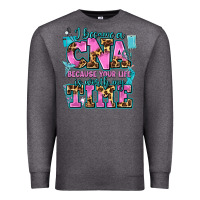 Charcoal Heather i became a cna because your life is worth my time Premium Sweatshirt - AdoDesignShop