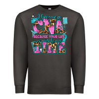 Smoke i became a cna because your life is worth my time Premium Sweatshirt - AdoDesignShop
