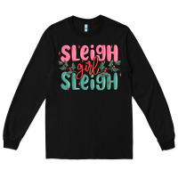 Black sleigh girl sleigh christmas Long Sleeve Tee - MaliasSmallBusiness