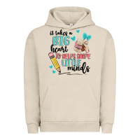 Pigment French Oak it takes a big hearts to helps shape little minds Urban Hoodie - MaliasSmallBusiness
