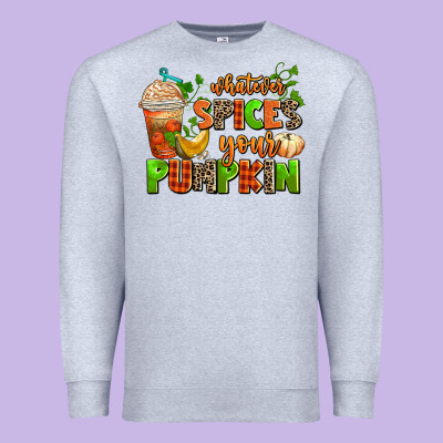 Whatever Spices Your Pumpkin Premium Sweatshirt Designed By Adodesignshop