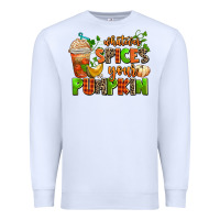 White whatever spices your pumpkin Premium Sweatshirt - AdoDesignShop