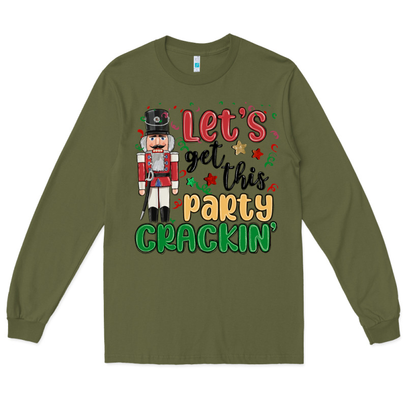 Lets Get This Party Crackin Long Sleeve Tee by MaliasSmallBusiness | Teevron