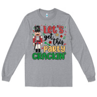 Heather Grey lets get this party crackin Long Sleeve Tee - MaliasSmallBusiness