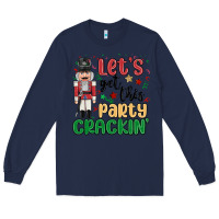 Navy lets get this party crackin Long Sleeve Tee - MaliasSmallBusiness