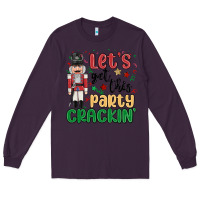 Plum lets get this party crackin Long Sleeve Tee - MaliasSmallBusiness