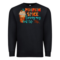 Black pumpkin spice living my best life Premium Sweatshirt - AdoDesignShop