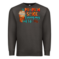 Smoke pumpkin spice living my best life Premium Sweatshirt - AdoDesignShop