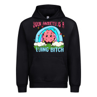 Black your anxiety is a lying bitch Urban Hoodie - MaliasSmallBusiness