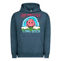Pigment Midnight Navy your anxiety is a lying bitch Urban Hoodie - MaliasSmallBusiness