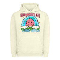 Pigment Pistachio your anxiety is a lying bitch Urban Hoodie - MaliasSmallBusiness