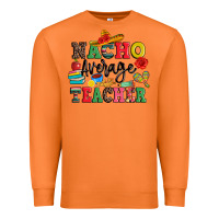 Carrot nacho average teacher Premium Sweatshirt - JahusDesignShop