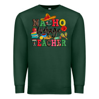 Sports Green nacho average teacher Premium Sweatshirt - JahusDesignShop