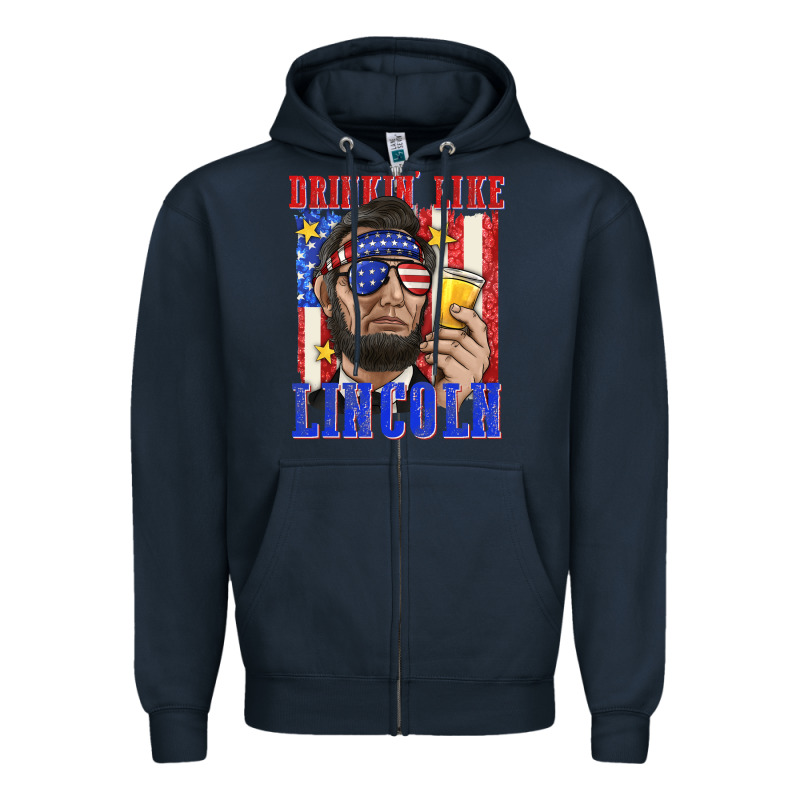 Drinking Like Lincoln Zipper Hoodie by texasbilliewilder | Teevron